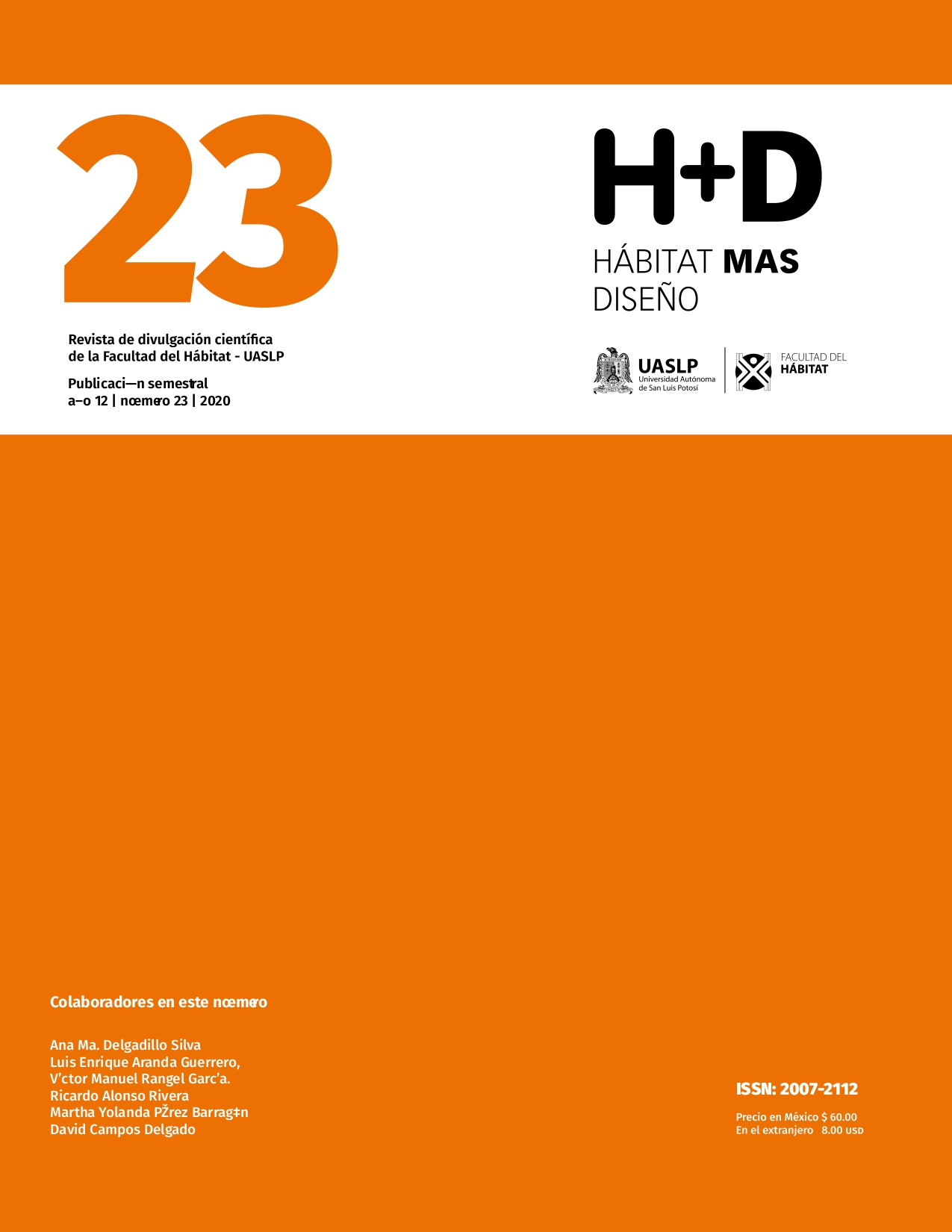 					Ver Núm. 23 (2020): Revista H+D Hábitat más Diseño
				