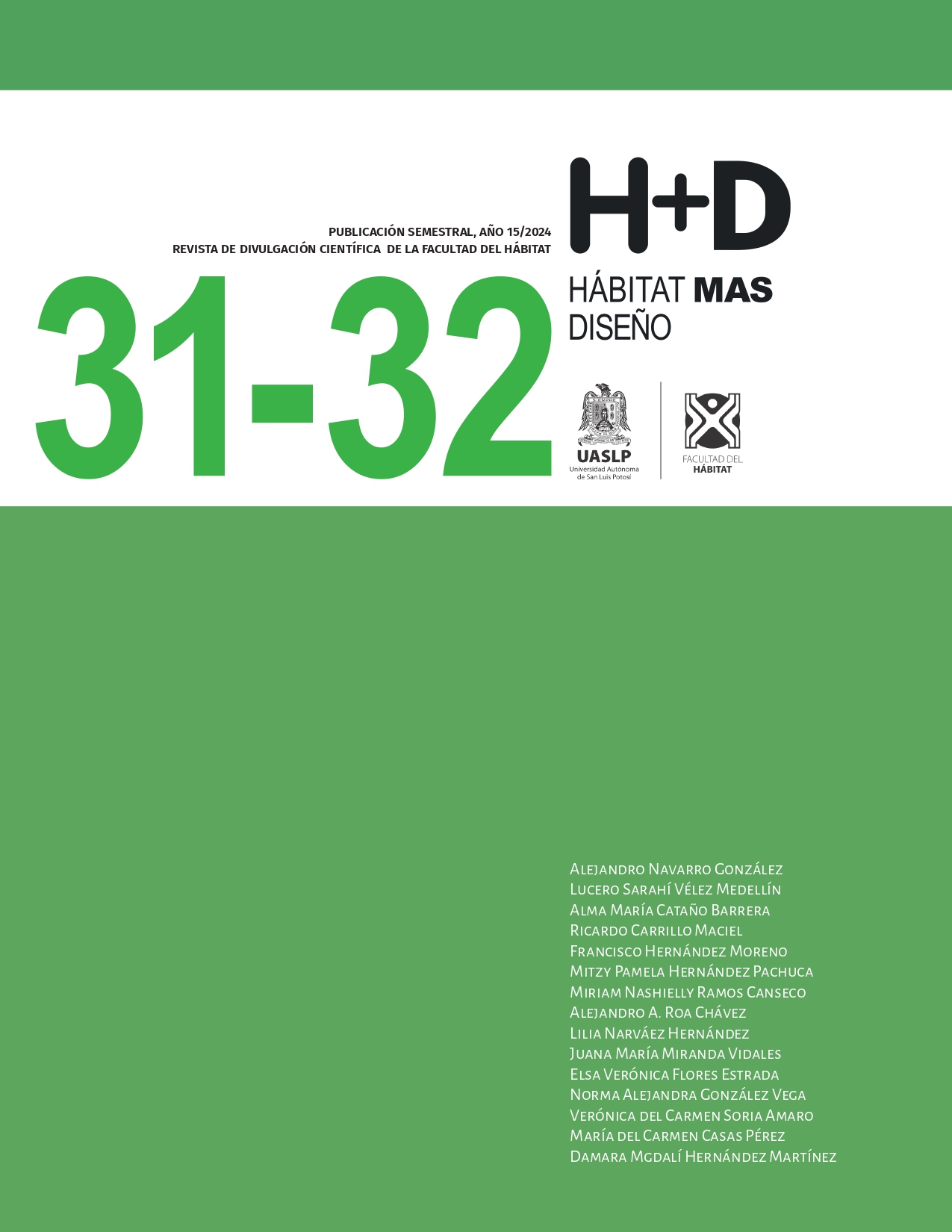 					Ver Núm. 31-32 (2024): Núms. 31-32 (2024): Revista H+D Hábitat más Diseño
				